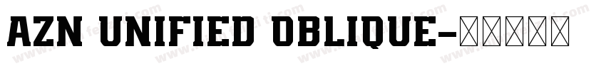 AZN Unified Oblique字体转换